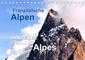 Französische Alpen - Route des Grandes Alpes (Tischkalender 2022 DIN A5 quer)