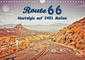 Nostalgie auf 2451 Meilen - Route 66 (Wandkalender 2022 DIN A4 quer)